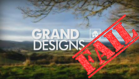 Grand Designs Logo with FAIL stamp