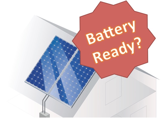 Do you want your new solar system to be battery ready? First you have to know what that means...