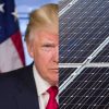 Trump Solar Tariffs - Solar Products Safeguard Measure