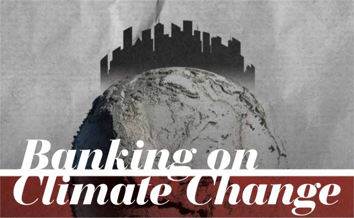 Banking on Climate Change