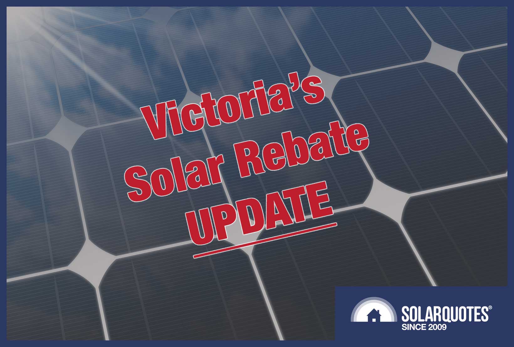 Victoria Solar Homes rebate update