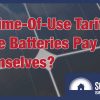 batteries time of use tariff