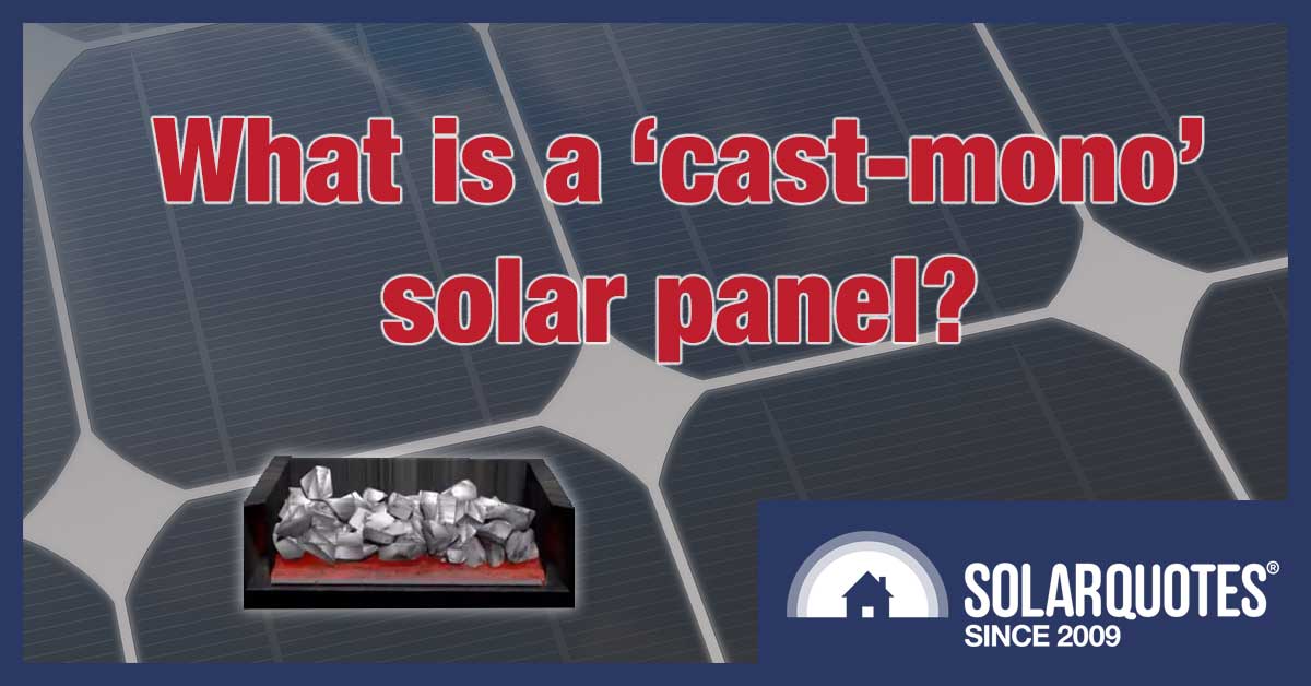 what is a cast mono solar panel?