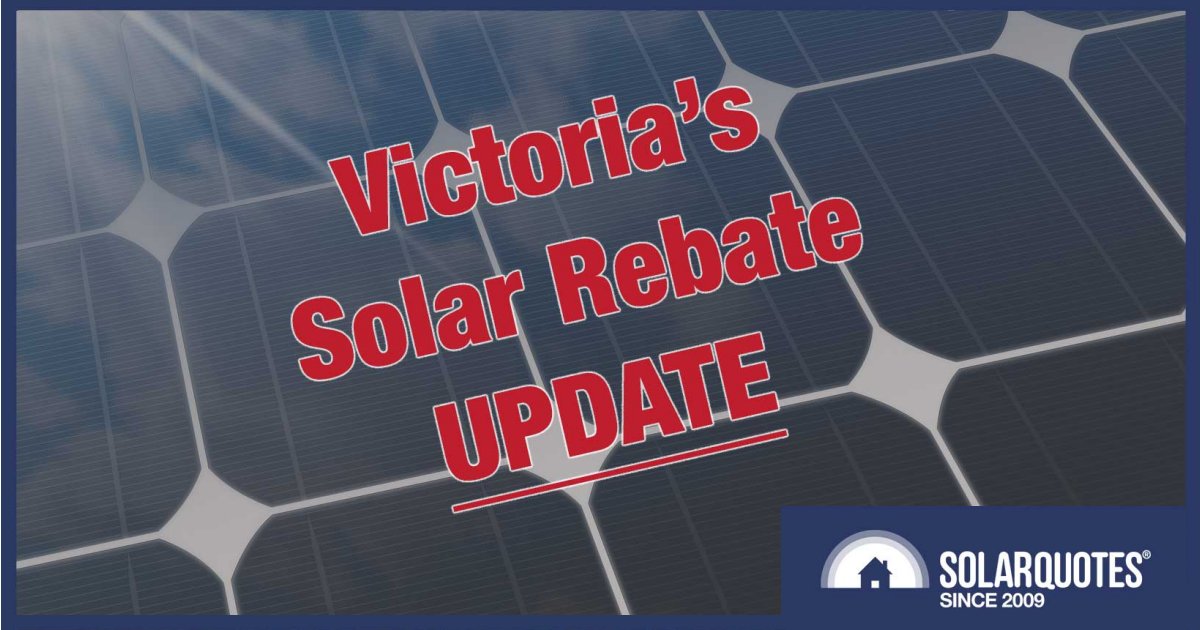 Victorian solar rebate update