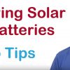 Tips for buying solar and batteries