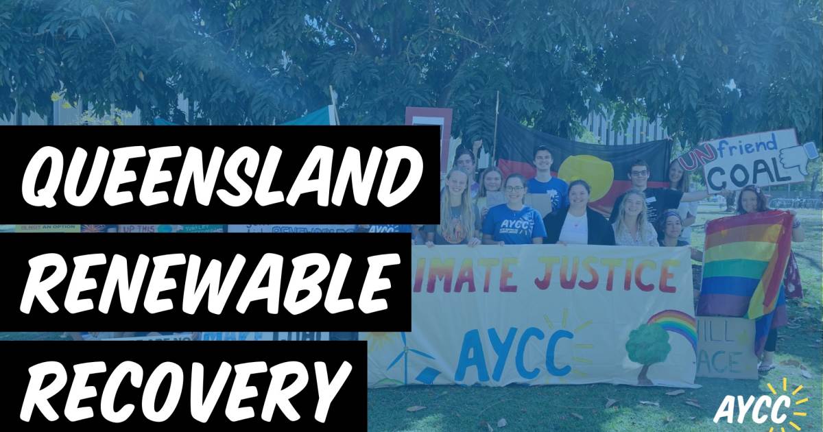 Queensland Renewable Energy Recovery - AYCC