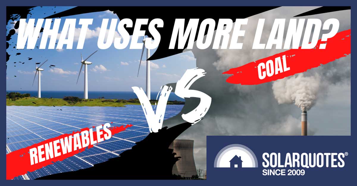 Wind and solar energy vs coal - land use