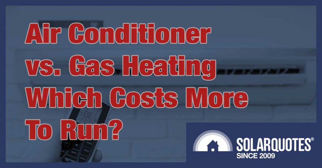 Air Conditioners Will Heat Your Home Cheaper Than Gas. Here