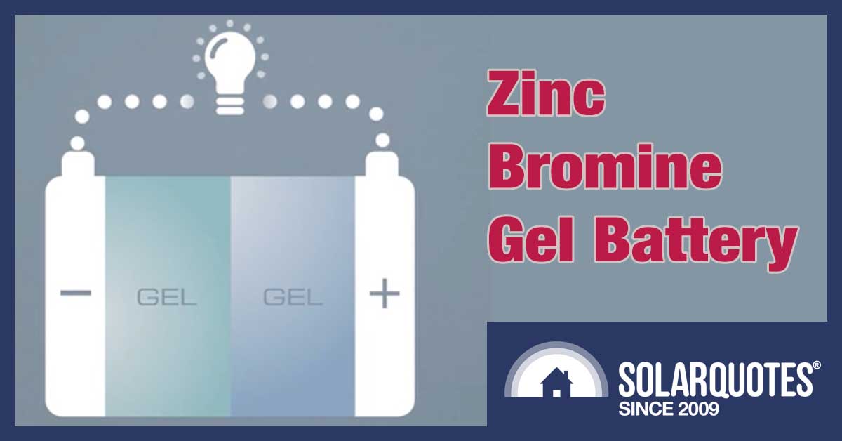 Gelion battery - zinc bromine gel energy storage