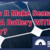 Is a home battery without solar panels worth it?
