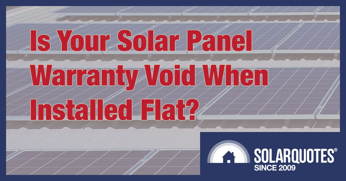 Installing solar panels flat and warranty