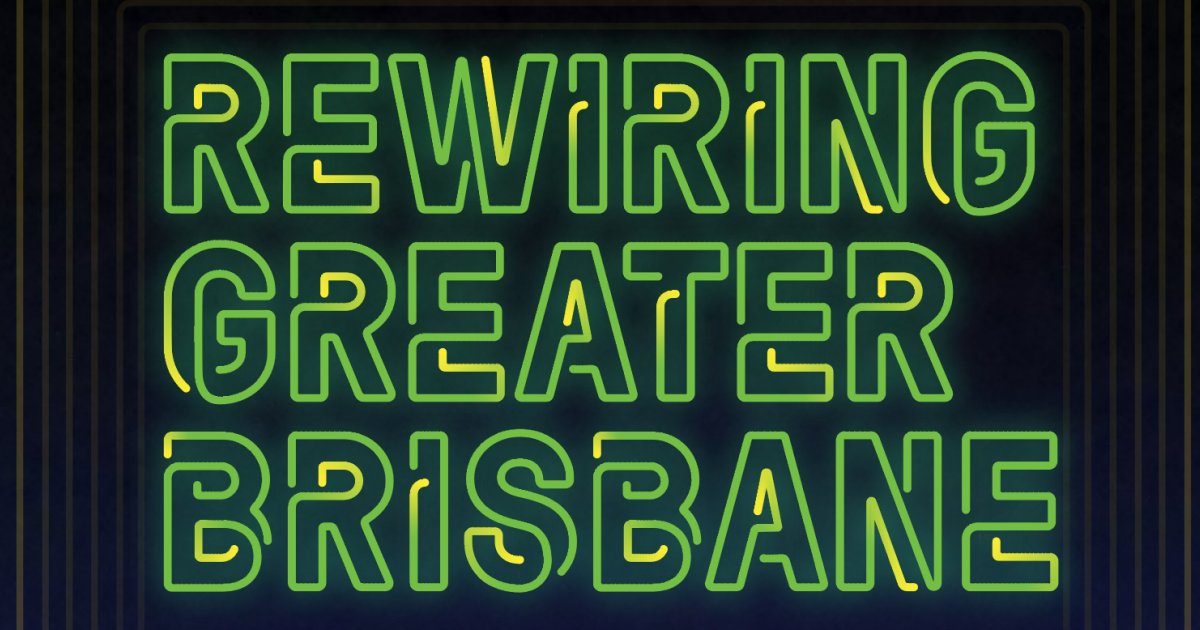 Rewiring Greater Brisbane report