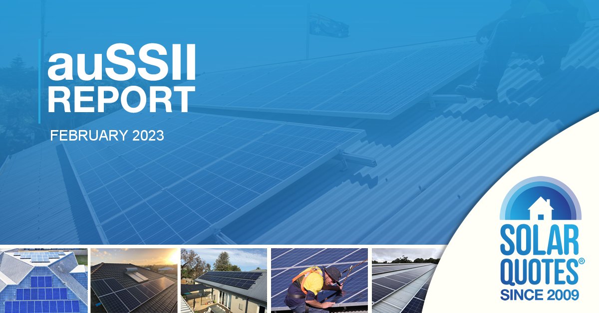 SolarQuotes auSSII report - February 2023