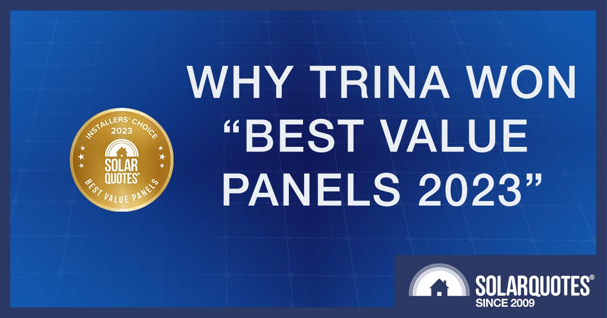 Why Trina Solar won best value panels 2023 - SQ Installers' Choice Awards