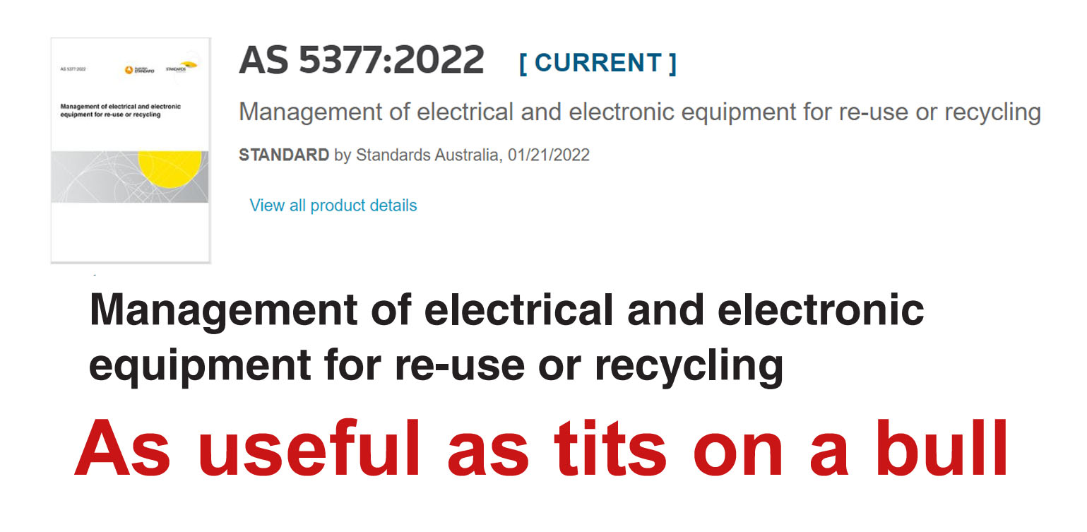 E-waste standard - as usefull as tits on a bull