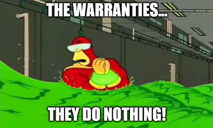 A superhero complaining that warranties do nothing.