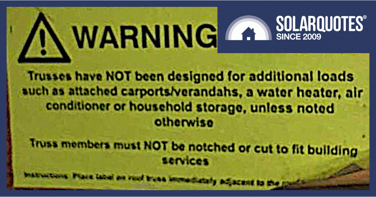 Roof truss warning - solar panels