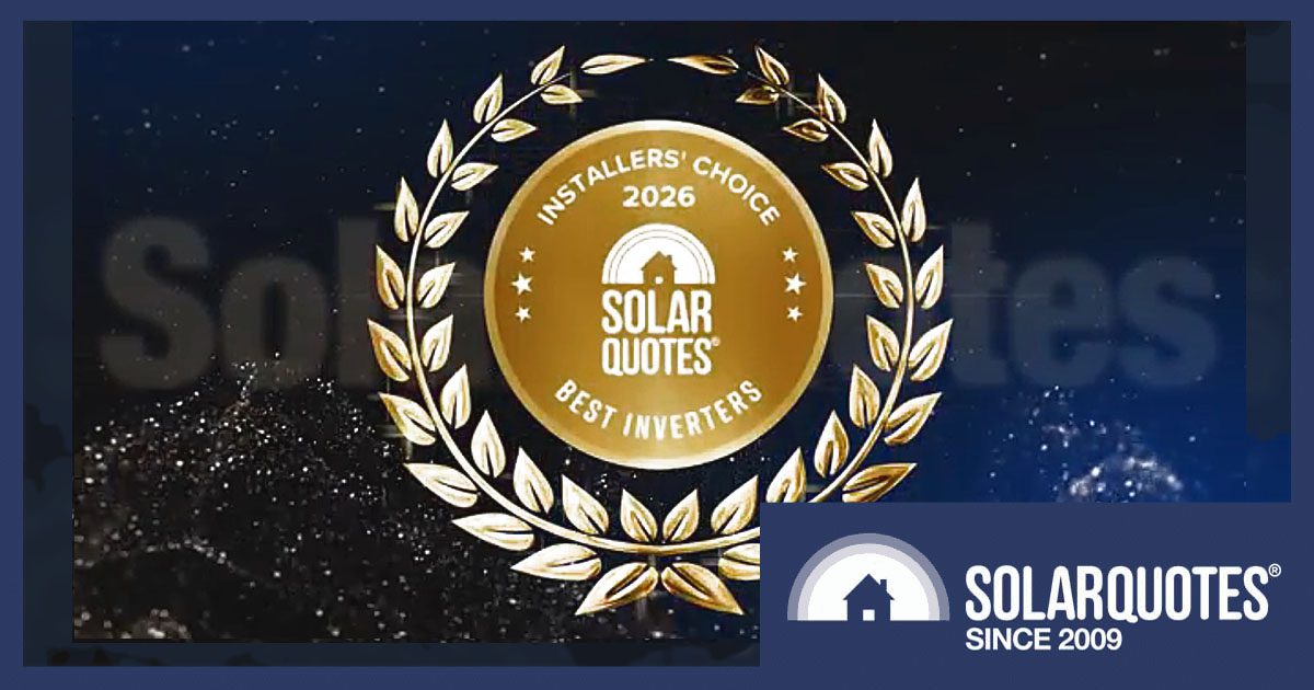 Best Solar Inverters In Australia 2026: Installer’s Choice Awards