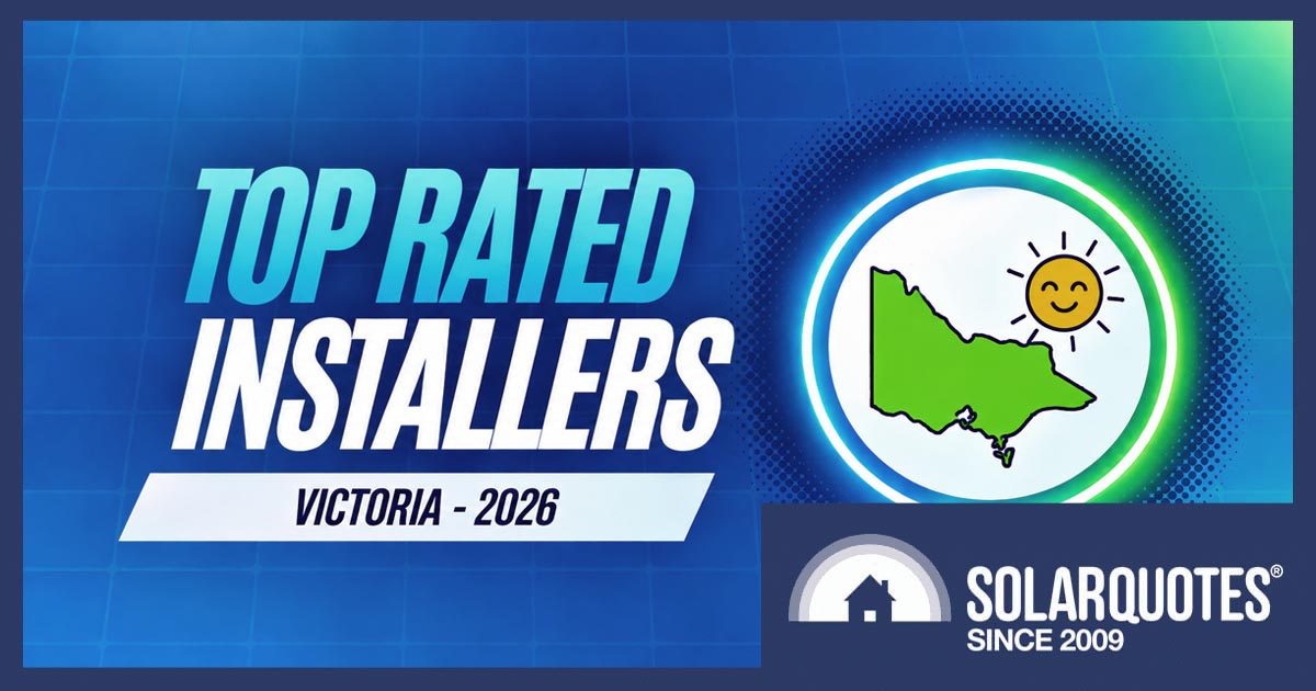 Victoria's top-rated installers 2026