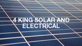 4 King Solar and Electrical