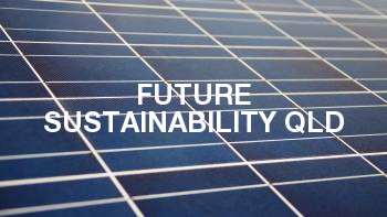 Future Sustainability QLD