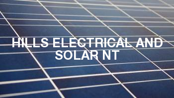 Hills Electrical and Solar NT