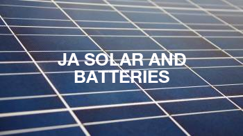 JA Solar and Batteries