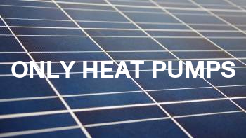 Only Heat Pumps