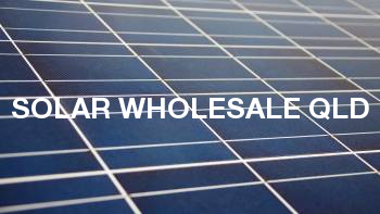 Solar Wholesale QLD