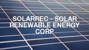 Solarrec - Solar Renewable Energy Corp