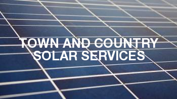 TOWN AND COUNTRY SOLAR SERVICES