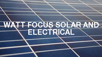 Watt Focus Solar and Electrical