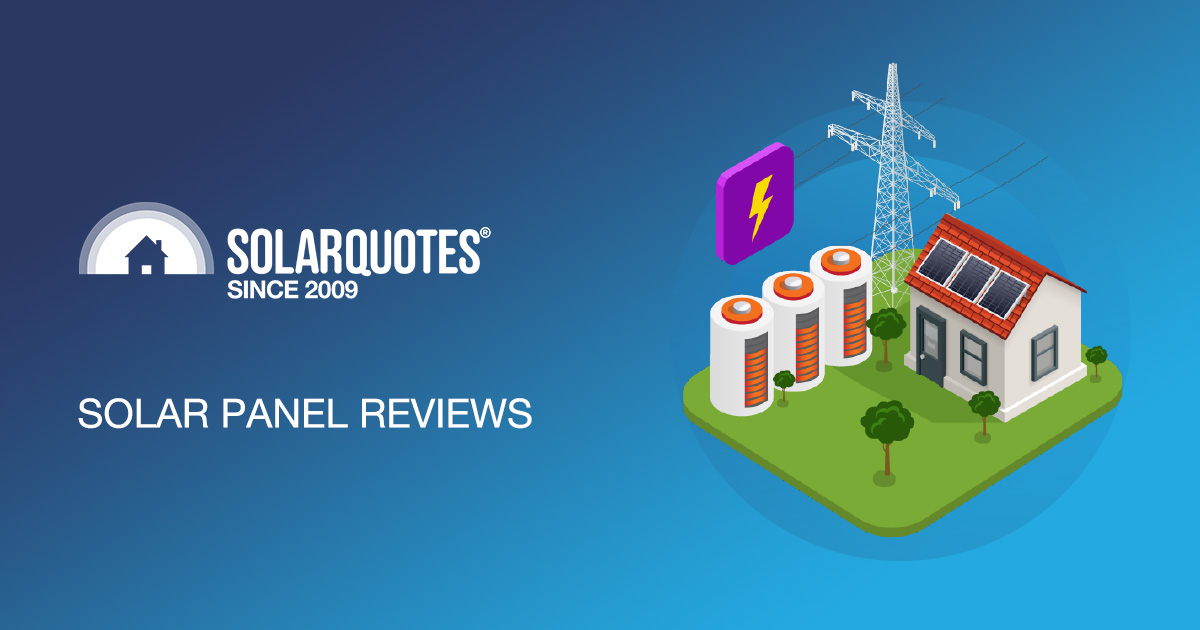 Solar Panel Reviews Independent Solar Power Information Australia