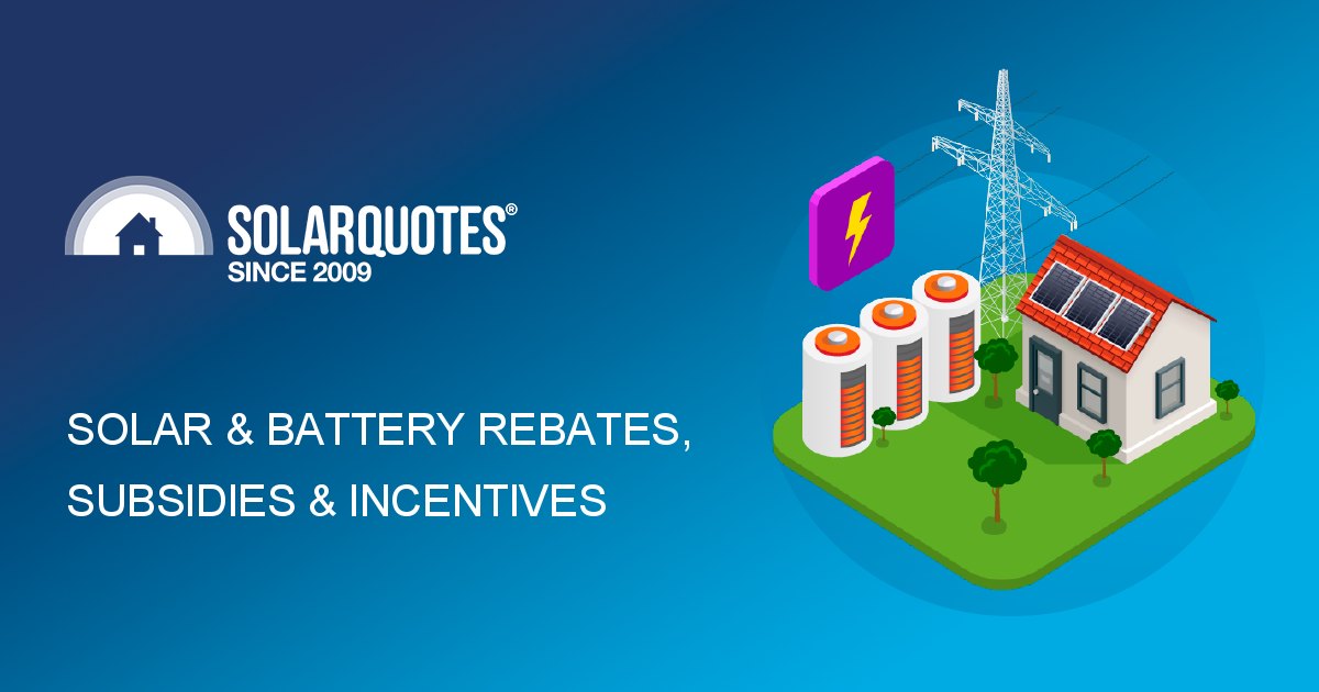Australian Solar Battery Rebates Subsidies Incentives 2023
