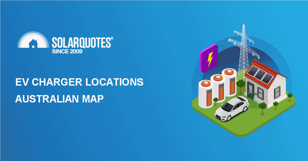 Public EV Charger Locations Australian Map SolarQuotes