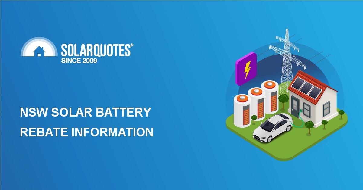 How To Get NSW's Solar Battery Rebate